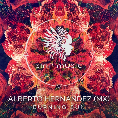 Alberto Hernandez (MX) - Burning Sun [SIRIN048]